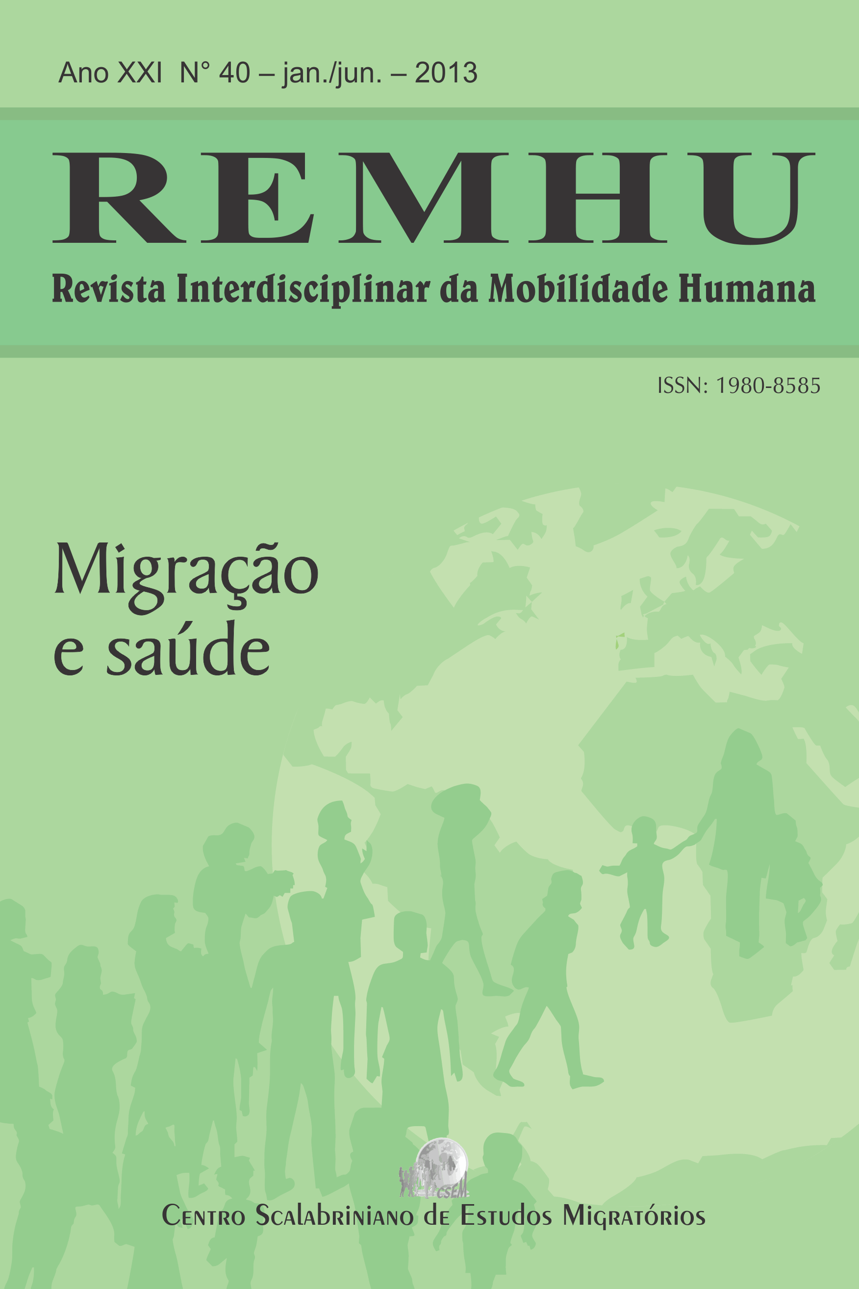 					Visualizar v. 21 n. 40 (2013): REMHU: "Migração e saúde"
				